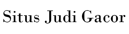 Situs Judi Gacor
